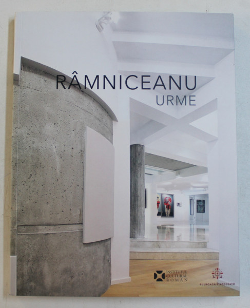 RAMNICEANU  - URME , CATALOG DE LUCRARI  , 2015 , DEDICATIE*
