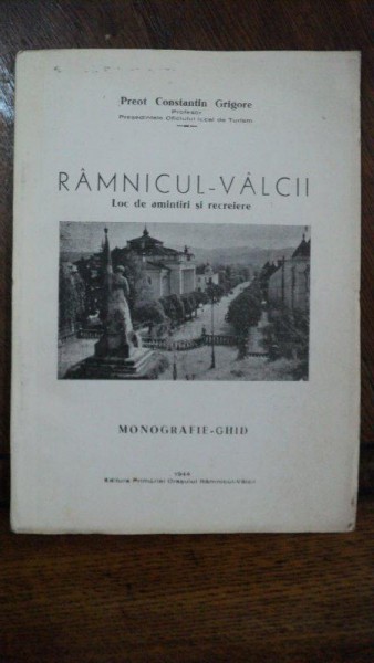 Ramnicu Valcea, Monografie ghid, Ramnicu Valcea 1944