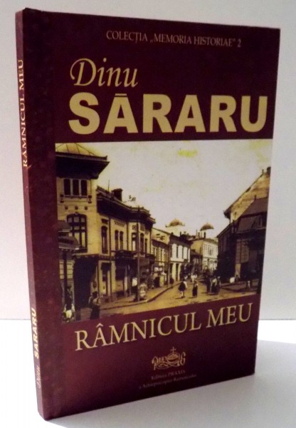 RAMNICUL MEU de DINU SARARU , 2017