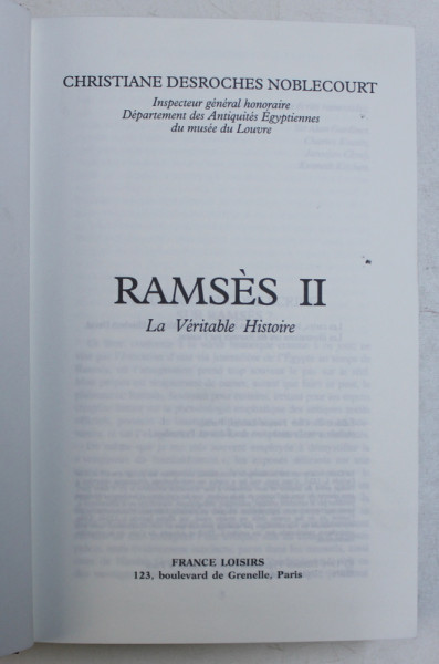 RAMSES II  - LA VERITABLE HISTOIRE par CHRISTIANE DESROCHES NOBLECOURT , 1996