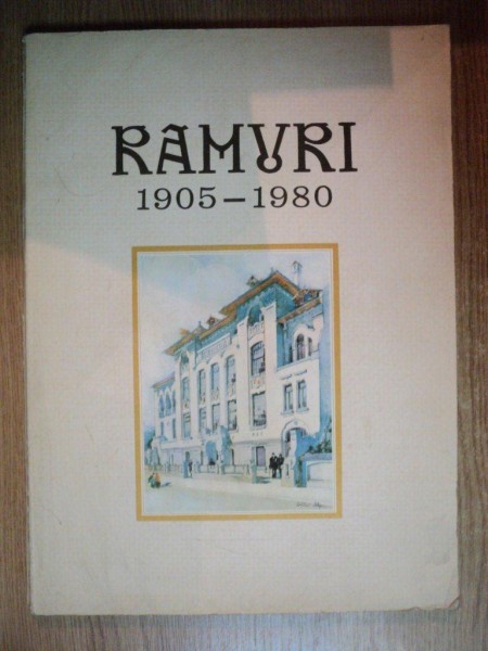 RAMURI 1905 - 1980 , VOLUM JUBILIAR EDITAT CU PRILEJUL IMPLINIRII A 75 DE ANI DE LA APARITIA PRIMULUI NUMAR AL REVISTEI  de MARIN SORESCU