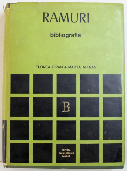RAMURI - BIBLIOGRAFIE de FLOREA FIRAN si MARTA MITRAN , 1972