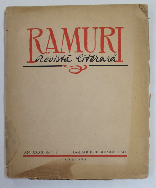 RAMURI , REVISTA LITERARA , ANUL XXX , NR. 1 -2 , IANUARIE - FEBRUARIE , 1944