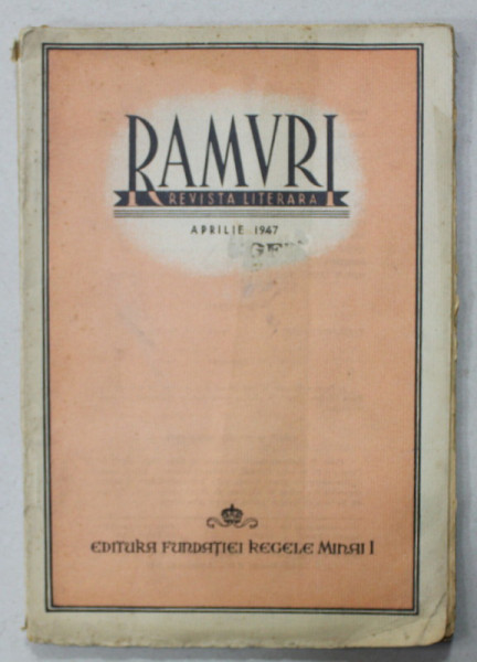 RAMURI , REVISTA LITERARA , NR. 4 ,  1947