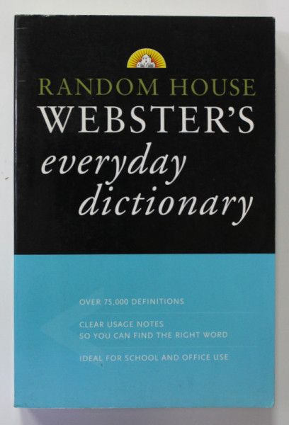 RANDOM HOUSE WEBSTER 'S EVERYDAY DICTIONARY , 2002