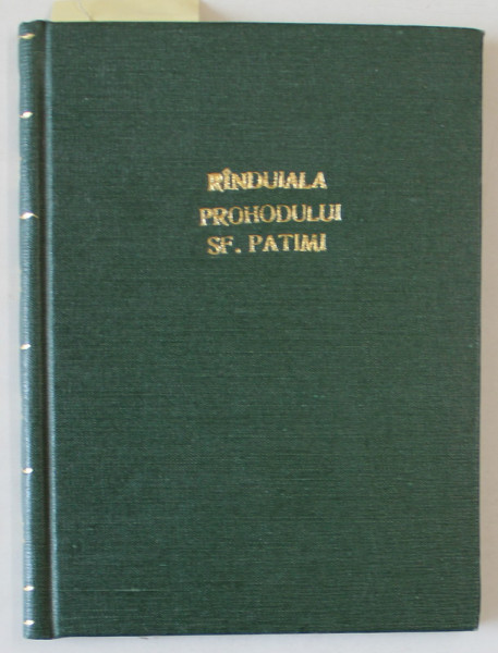RANDUIALA SFINTEI SLUJBE A DUMNEZEIESTILOR PATIMI... de NICODIM MANDITA - 1941 / PROHODUL DOMNULUI DUMNEZEU SI MANTUITORUL NOSTRU IISUS HRISTOS  - 1963, COLEGAT DE DOUA CARTI
