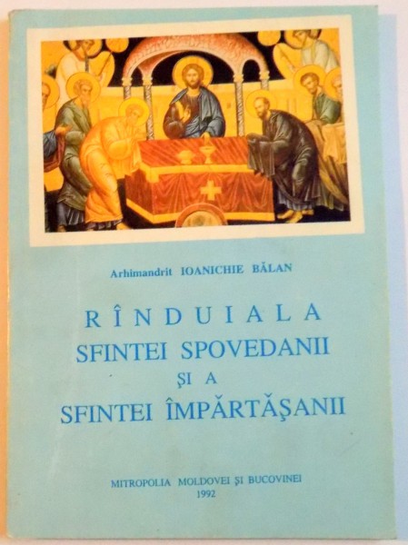 RANDUIALA SFINTEI SPOVEDANII SI A SFINTEI IMPARTASANII , 1992