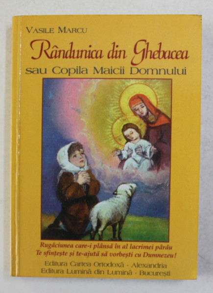 RANDUNICA DIN GHEBACEA SAU COPILA MAICII DOMNULUI de VASILE MARCU , 2005