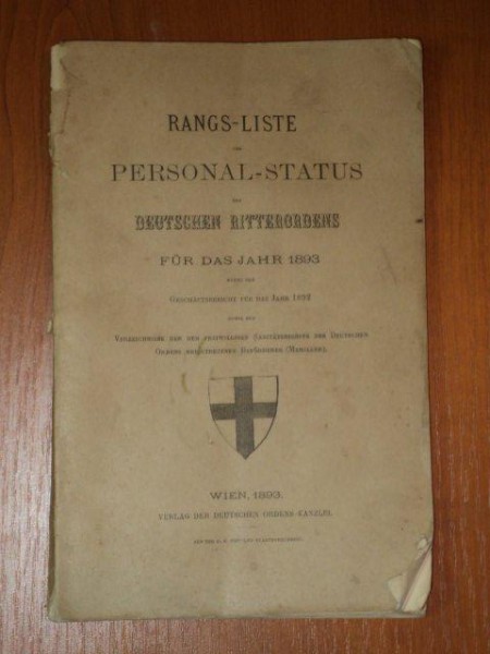 RANGS LISTE UND PERSONL STATUS DES DEUTSCHEN RITTERORDENS FUR DAS JAHR 1893, WIEN 1893