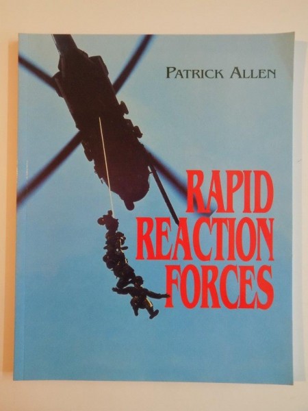 RAPID REACTION FORCES by PATRICK ALLEN  2002