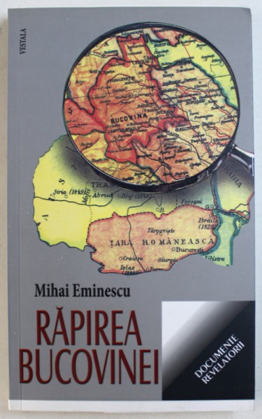 RAPIREA BUCOVINEI  de MIHAI EMINESCU , antologie de D. VATAMANIUC , 2015