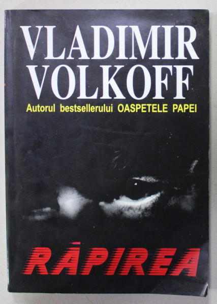 RAPIREA de VLADIMIR VOLKOFF , 2008