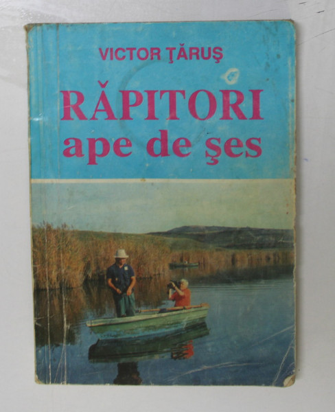 RAPITORI APE DE SES de VICTOR TARUS , 1993