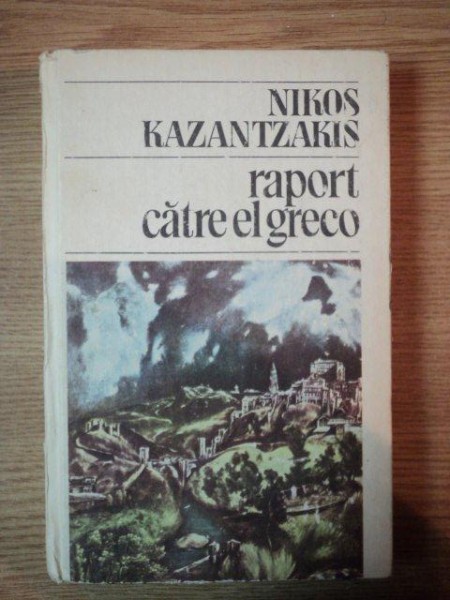 RAPORT CATRE EL GRECO  NIKOS KAZANTZAKIS