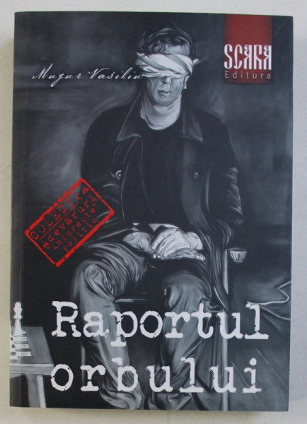 RAPORTUL ORBULUI , EXERCITII DE OCEANOGRAFIE ORTODOXA de MUGUR VASILIU , 2013