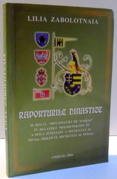 RAPORTURILE DINASTICE de LILIA ZABOLOTNAIA , 2004
