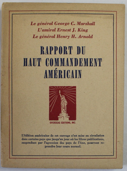 RAPPORT DU HAUT COMMANDEMENT AMERICAIN par LE GENERAL GEORGE C. MARSHALL...LE GENERAL HENRY H. ARNOLD , ANII '50
