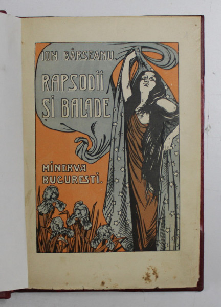 RAPSODII SI BALADE de ION BARSEANU , 1910