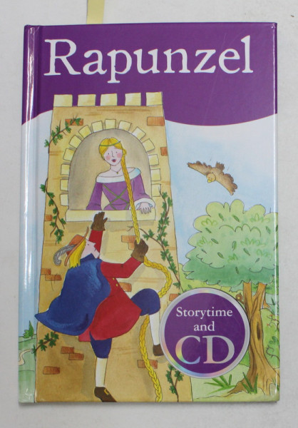RAPUNZEL , retold by GABY GOLDSACK , illustrated by EMMA LAKE , 2013 , CONTINE CD *