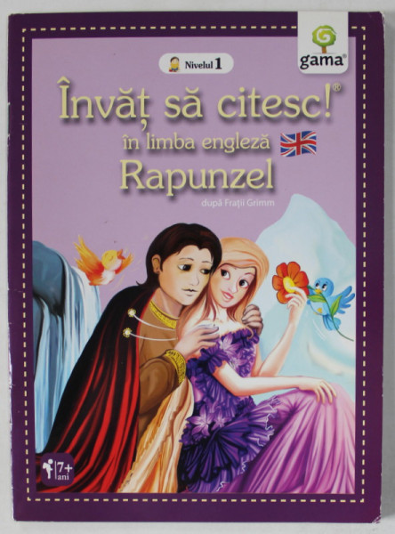 RAPUNZEL , SERIA : ' INVAT SA CITESC ! IN LIMBA ENGLEZA , NIVELUL I , 2016