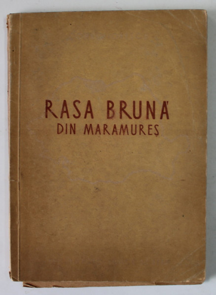 RASA BRUNA DIN MARAMURES de Dr. C. IONESCU , 1955