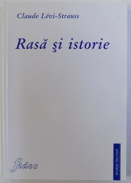 RASA SI  ISTORIE de CLAUDE LEVI - STRAUSS , 2001