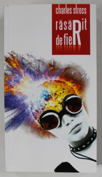 RASARIT DE FIER de CHARLES STROSS , 2008