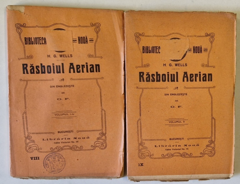 RASBOIUL AERIAN de H.G. WELLS , VOLUMELE I - II , EDITIE DE INCEPUT DE SECOL XX
