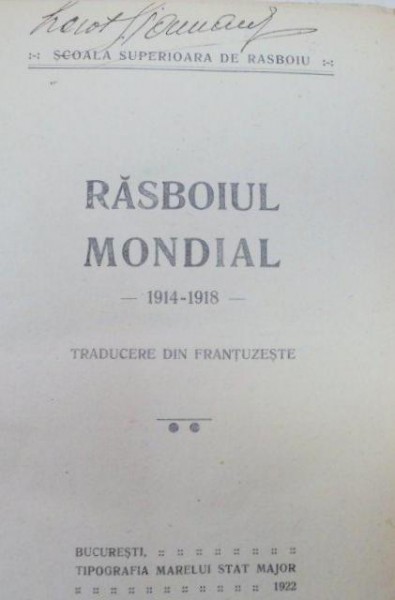 RASBOIUL MONDIAL 1914-1918  1922