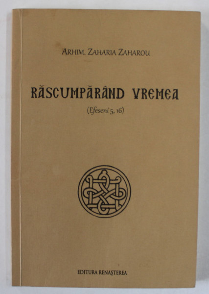 RASCUMPARAND VREMEA de ARHIM . ZAHARIA ZAHAROU  , coautor MIRELA BOTEZATU , CUVINTE DE MANTUIRE ..IMPARTASITE LA CLUJ - NAPOCA , 2014
