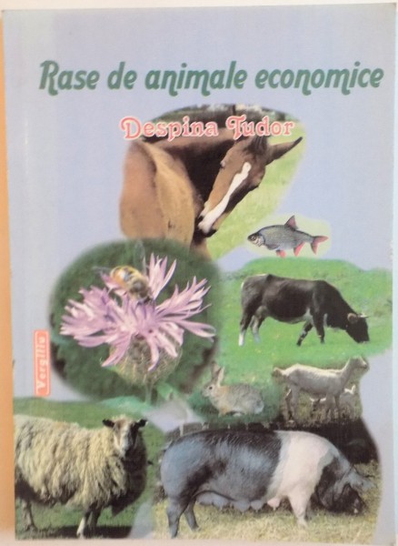 RASE DE ANIMALE ECONOMICE de DESPINA TUDOR, 2005