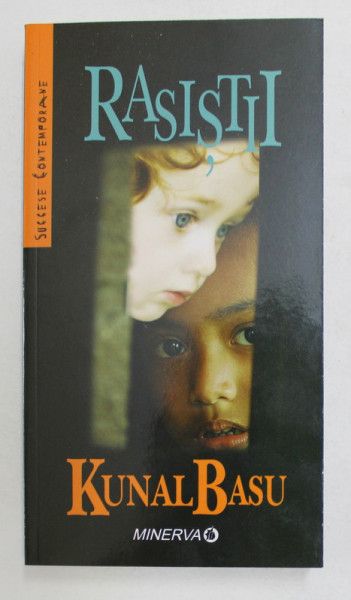 RASISTII , roman de KUNAL BASU , 2008