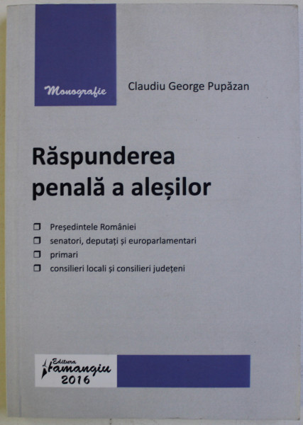 RASPUNDEREA PENALA A ALESILOR de CLAUDIU GEORGE PUPAZAN , 2016