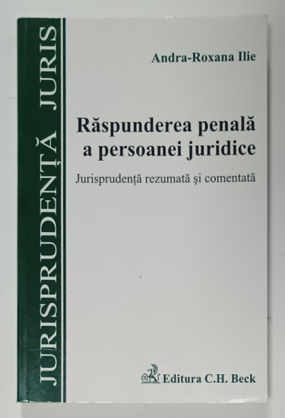 RASPUNDEREA PENALA A PERSOANEI JURIDICE de COSTEL CASUNEANU , 2007