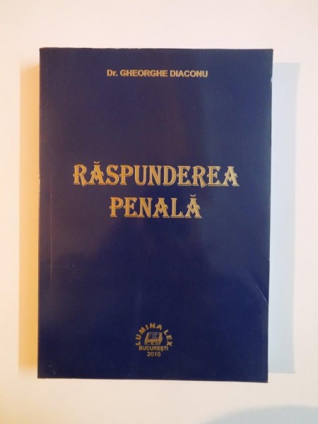 RASPUNDEREA PENALA de GHEORGHE DIACONU 2008