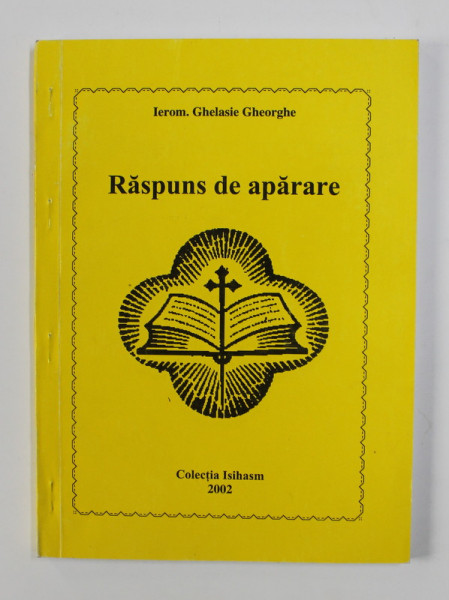 RASPUNS DE APARARE de IEROM. GHELASIE GHEORGHE , 2002