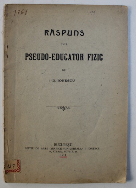 RASPUNS UNUI PSEUDO - EDUCATOR FIZIC de D . IONESCU , 1914