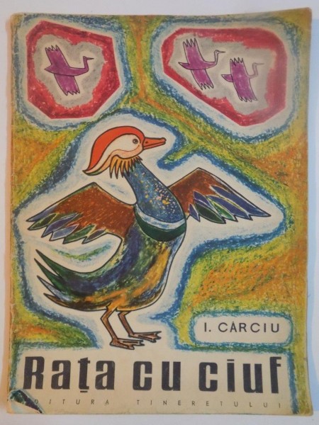 RATA CU CIUF , ALBUM DE COLORAT de I. CARCIU , 1966