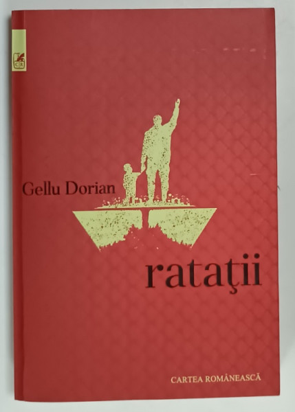RATATII de GELLU DORIAN , roman , 2018