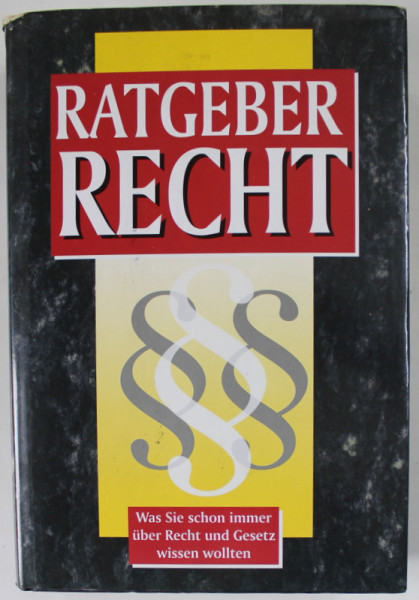RATGEBER RECHT , WAS SIE SCHON IMMER UBER RECHT UND GESETZ WISSEN WOLLTEN , 1996