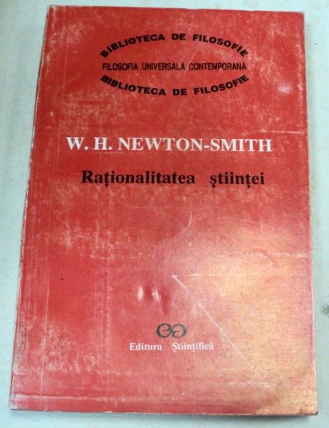 RATIONALITATEA STIINTEI-W.H. NEWTON-SMITH  1994