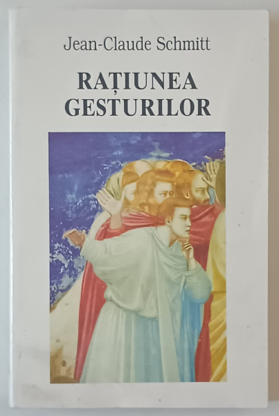 RATIUNEA GESTURILOR de JEAN CLAUDE SCHMITT , 1998