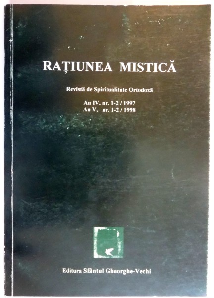 RATIUNEA MISTICA , 1998
