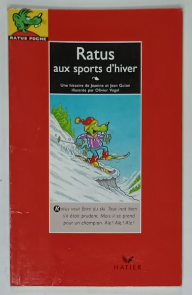 RATUS AUX SPORTS D 'HIVER  par JEANINE et JEAN GUION , illustree par OLIVIER VOGEL , 1993
