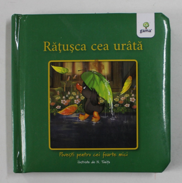 RATUSCA CEA URATA , SERIA '' POVESTI PENTRU CEI FOARTE MICI '' , ilustrata de N. TONITA , ANII '2000