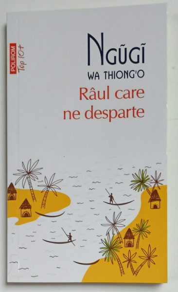 RAUL CARE NE DESPARTE de NGUGI WA THIONG 'O , 2023