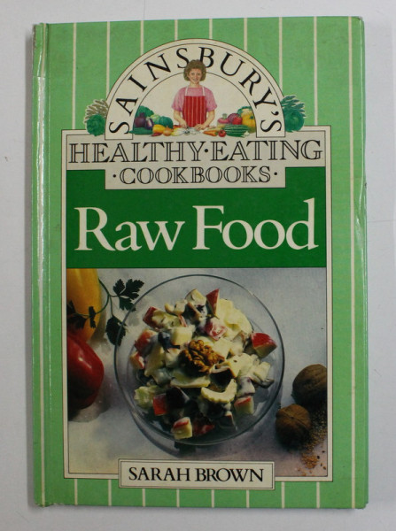RAW FOOD by SARAH BROWN , 1986