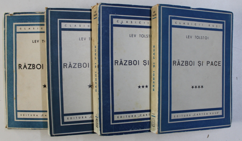 RAZBOI SI PACE, EDITIA A II - A, VOL. I - II - III - IV de LEV TOLSTOI, 1947 , COTOARELE SUNT LIPITE CU SCOCI