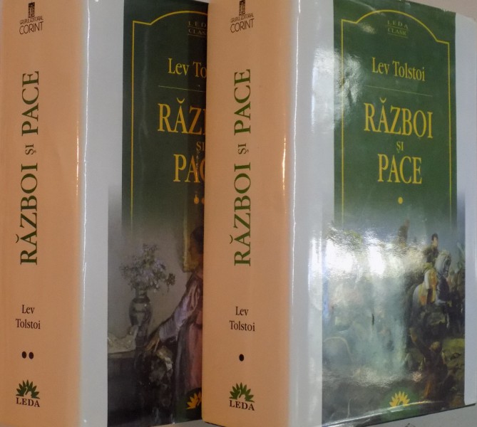 RAZBOI SI PACE, VOL. I - II de LEV TOLSTOI, 2011