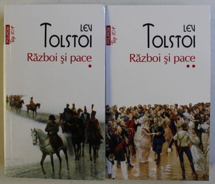 RAZBOI SI PACE , VOLUMELE I - II de LEV TOLSTOI , 2016